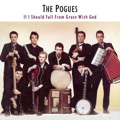 POGUES/IF I SHOULD FALL FROM GRACE WI